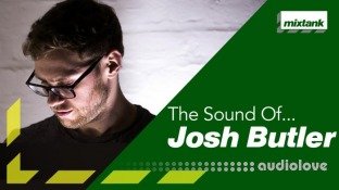 Mixtank The Sound Of... Josh Butler