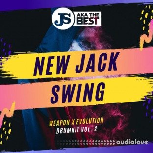 JS aka The Best Weapon X Evolution Vol. 2 New Jack Swing