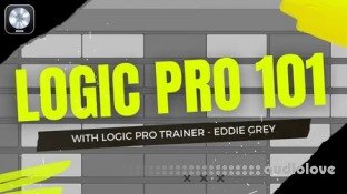 Eddie Grey Logic Pro 101 (A Hands-On Approach)