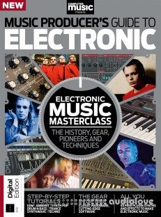 The Music Producer's Guide to Electronic (2nd Edition)