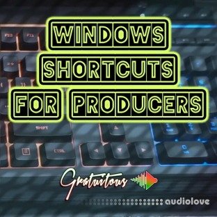 GratuiTous Windows Shortcuts for Music Producers