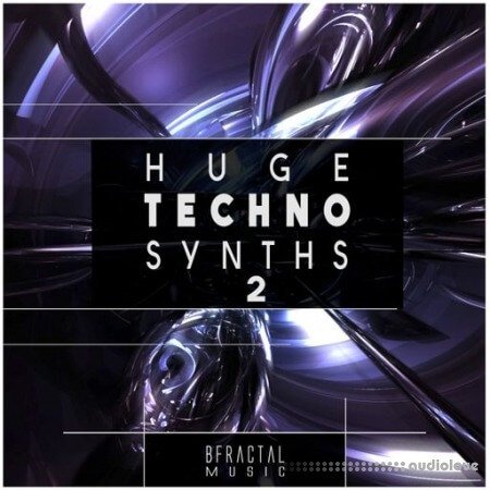 BFractal Music Huge Techno Synths 2