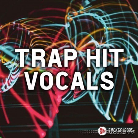 Smokey Loops Trap Hit Vocals