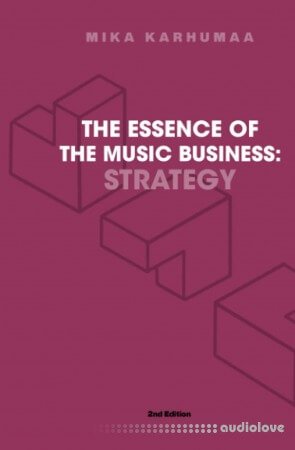 The Essence of the Music Business: Strategy