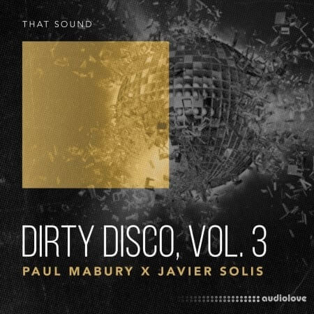 That Sound Dirty Disco Vol.3