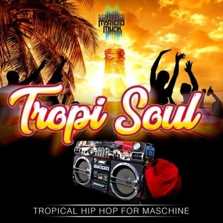 MarioSo Musik Tropi Soul (Tropical Hiphop For Maschine)