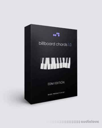 Music Production Biz Billboard Chords 1.0 EDM Edition
