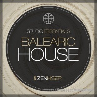 Zenhiser Studio Essentials Balearic House