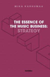 The Essence of the Music Business: Strategy