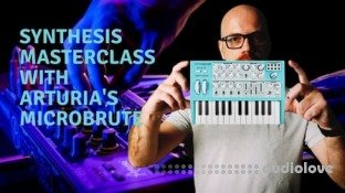 SkillShare Synthesis Masterclass with Arturia's MicroBrute