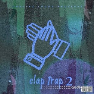 Godlike Loops Clap Trap 2