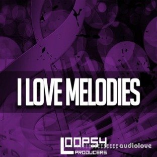 Loops 4 Producers I Love Melodies