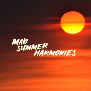 Mickey Shiloh Mad Summer Harmonies