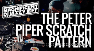 Digital DJ Tips Jazzy Jeff Peter Piper Scratch Pattern