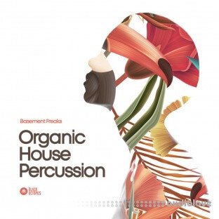 Black Octopus Sound Basement Freaks Presents Organic House Percussion