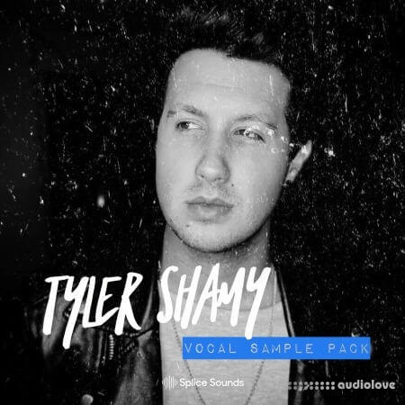 Splice Sounds Tyler Shamy Vocal Sample Pack WAV