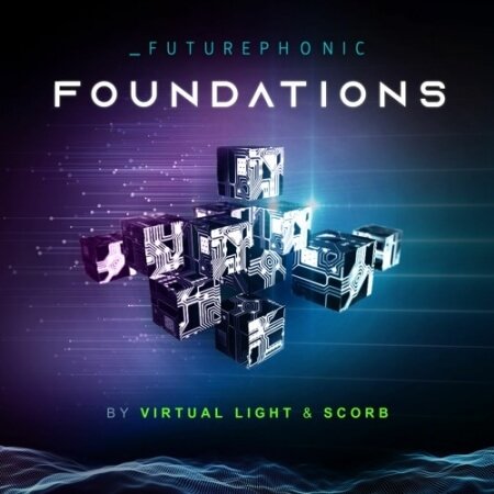 Futurephonic Foundations by Virtual Light and Scorb