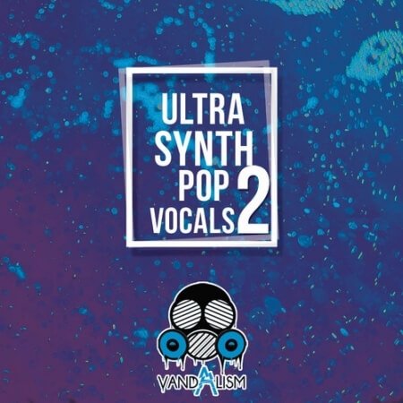 Vandalism Ultra Synth Pop Vocals 2 WAV MiDi
