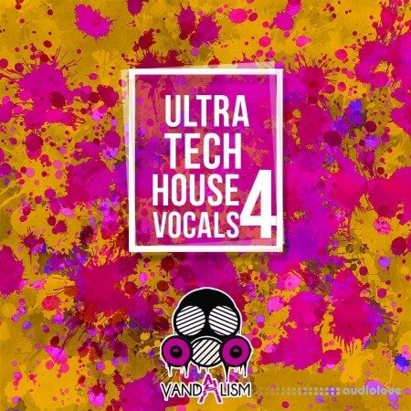 Vandalism Ultra Tech House Vocals 4