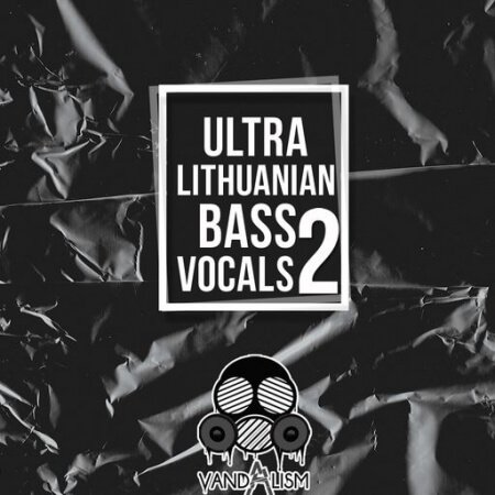Vandalism Ultra Lithuanian Bass Vocals 2