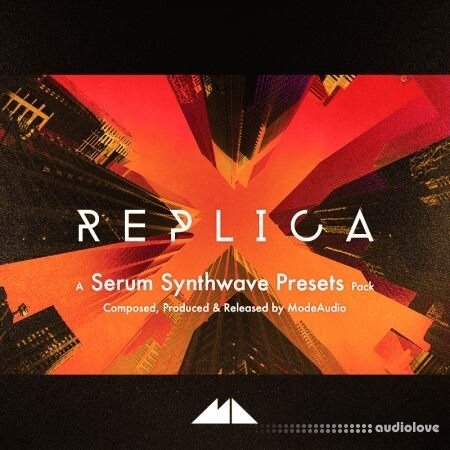 ModeAudio Replica Serum Synthwave Presets WAV Synth Presets