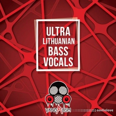 Vandalism Ultra Lithuanian Bass Vocals