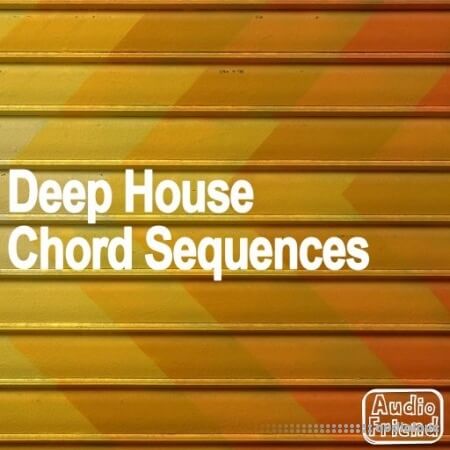 AudioFriend Deep House Chord Sequences