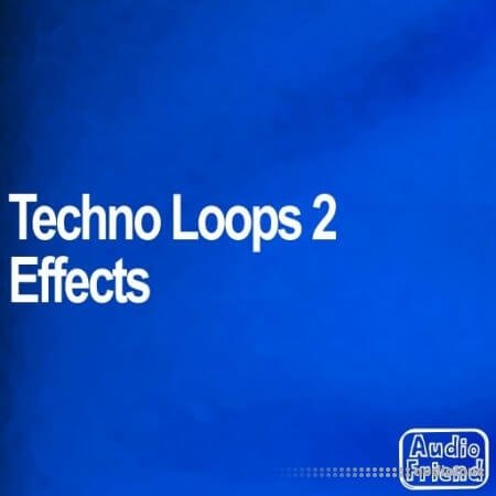 AudioFriend Techno Loops 2 Effects