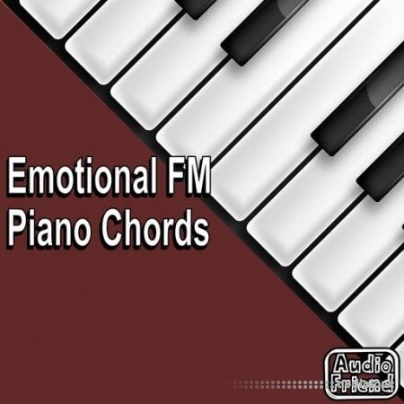 AudioFriend Emotional FM Piano Chords WAV