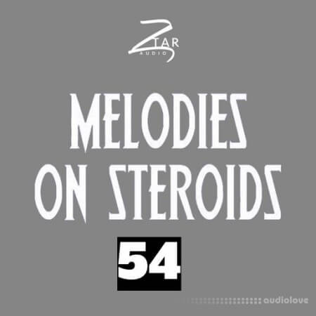 Ztar Audio Melodies On Steroids 54