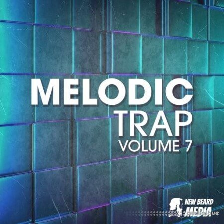 New Beard Media Melodic Trap Vol.7