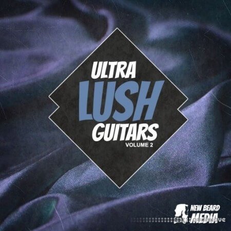 New Beard Media Ultralush Guitars Vol.2
