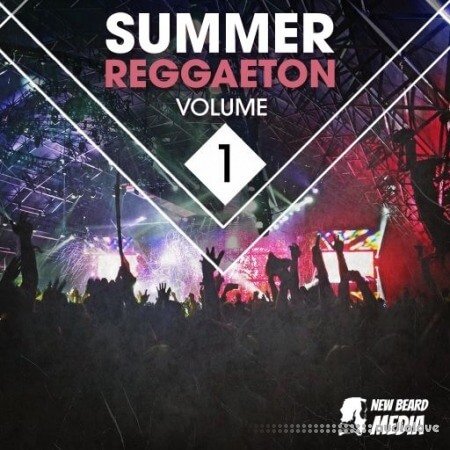 New Beard Media Summer Reggaeton Vol.1
