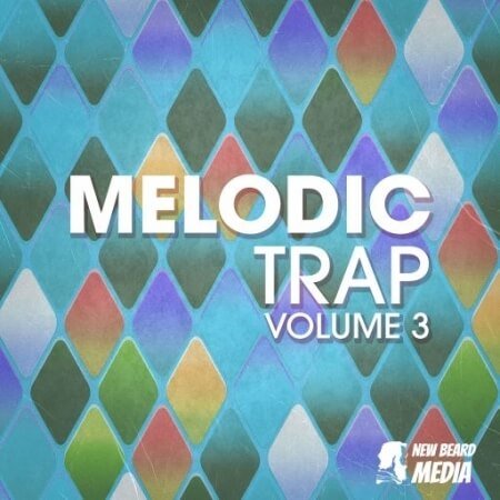 New Beard Media Melodic Trap Vol.3