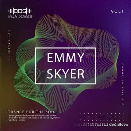 District Of Sound Trance for the Soul - Sylenth1 - By Emmy Skyer