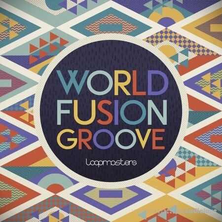 Loopmasters World Fusion Groove