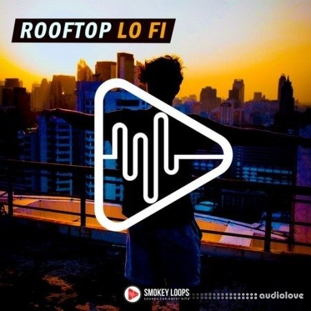 Smokey Loops Rooftop Lo Fi