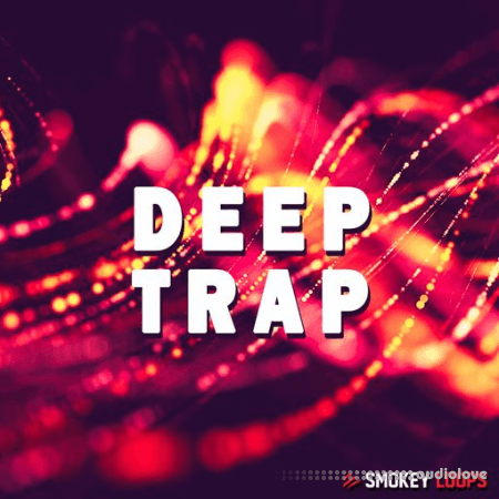 Smokey Loops Deep Trap