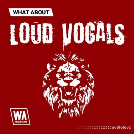 WA Production What About Loud Vocals
