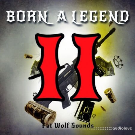 Fat Wolf Sounds Born A Legend II WAV