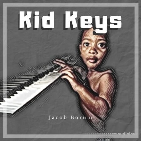 Jacob Borum Kid Keys WAV