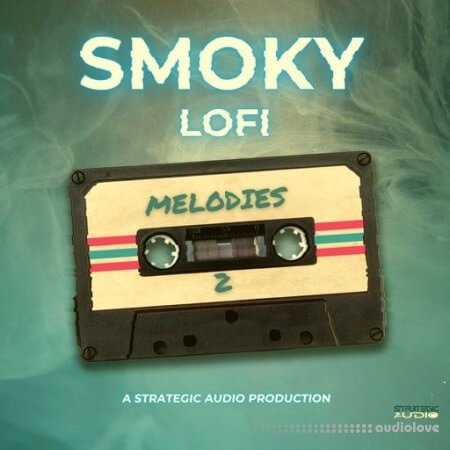 Strategic Audio Smoky Lofi Melodies 2