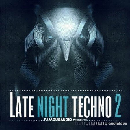 Famous Audio Late Night Techno Vol.2 WAV