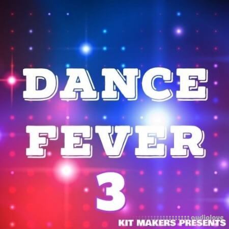 Kit Makers Dance Fever 3