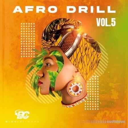 Big Citi Loops Afro Drill Vol 5 WAV