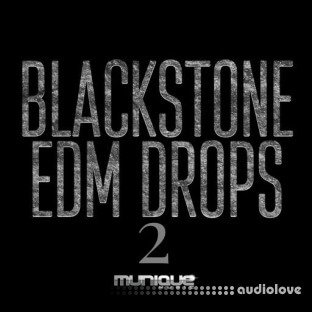 Munique Music Blackstone Edm Drops 2