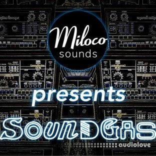 Miloco Sounds Miloco Sounds Presents SOUNDGAS