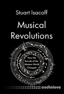 Musical Revolutions: How the Sounds of the Western World Changed