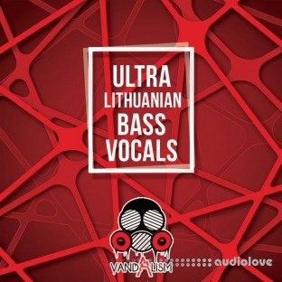 Vandalism Ultra Lithuanian Bass Vocals