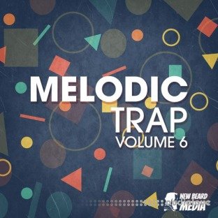 New Beard Media Melodic Trap Vol.6